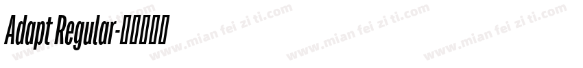 Adapt Regular字体转换